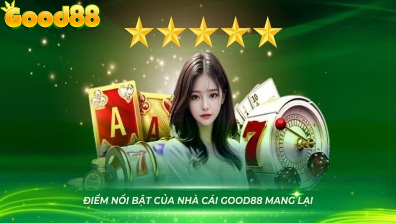 Những ưu điểm giới thiệu good88 người chơi nên biết