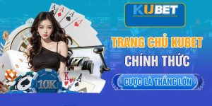 trang chủ kubet